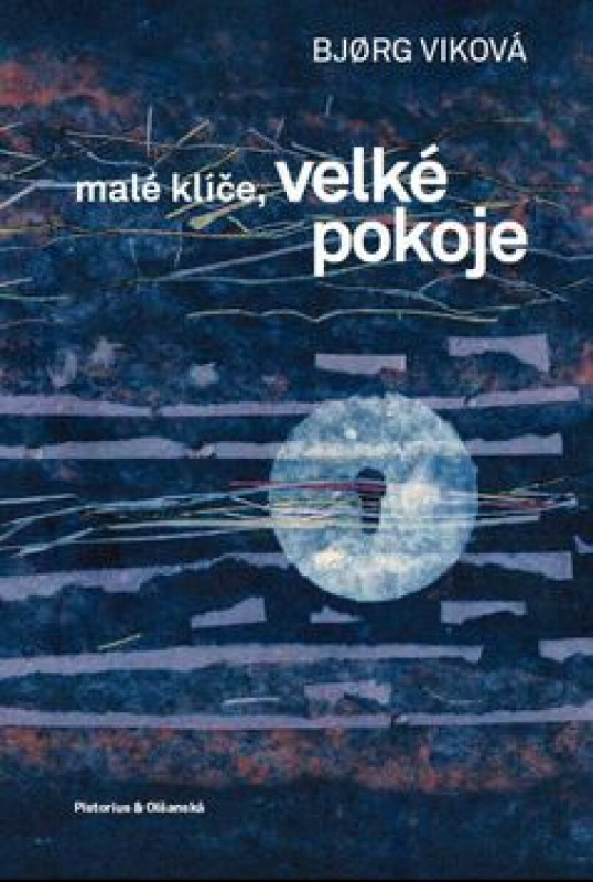 Malé klíče, velké pokoje - Bjork Viková - kniha z kategorie Společenská beletrie