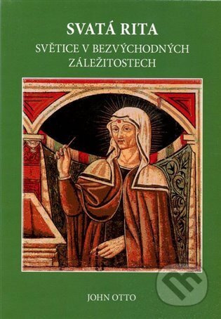 Svatá Rita - John Otto