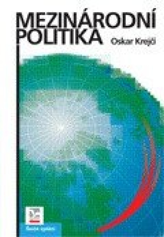Mezinárodní politika - Oskar Krejčí - kniha z kategorie Etika