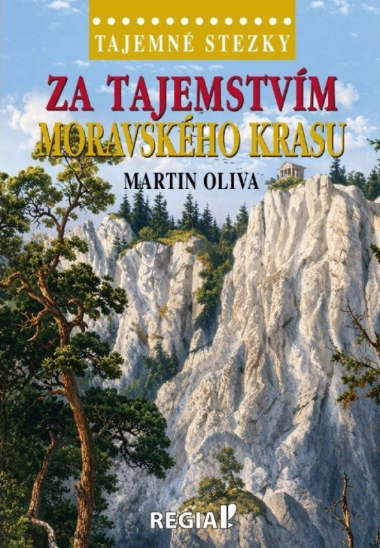 Za tajemstvím Moravského krasu -  Martin Oliva
