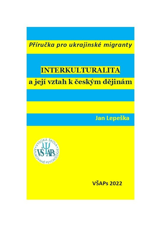 Interkulturalita a její vztah k českým dějinám -  PhDr. Jan Lepeška Ph.D.