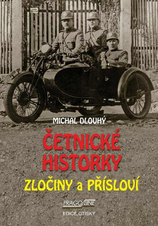 Četnické historky - Michal Dlouhý