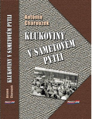Klukoviny v sametovém pytli - Antonín Charouzek