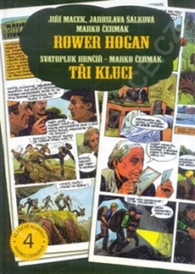 Rower Hogan / Tři kluci - Jiří Macek a kolektiv - kniha z kategorie Komiksy