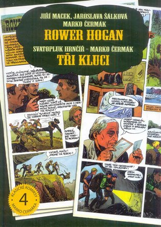 Rower Hogan / Tři kluci - Jiří Macek a kolektiv - kniha z kategorie Komiksy