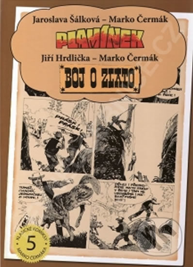 Plamínek / Boj o zlato - Jaroslava Šálková, Marko Čermák, Jiří Hrdlička