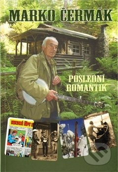 Marko Čermák - Poslední romantik