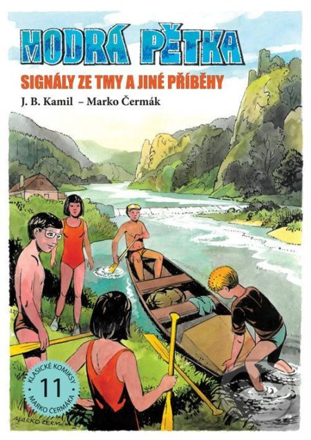 Modrá pětka - Signály ze tmy a jiné příběhy - J.B. Kamil