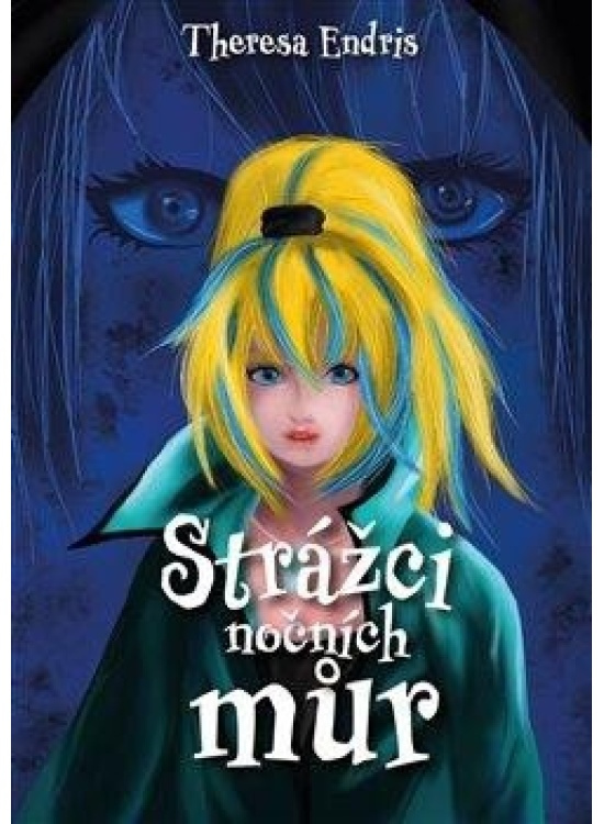 Strážci nočních můr - Theresa Endris
