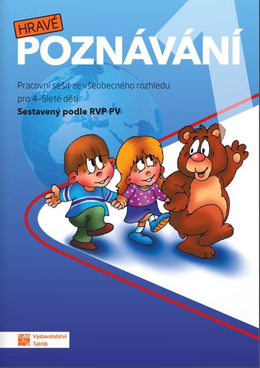 Hravé poznávání 1 MŠ TAKTIK International, s.r.o
