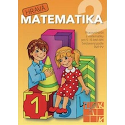 Hravá matematika 2 MŠ TAKTIK International, s.r.o