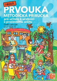 Hravá prvouka 2 - metodická příručka TAKTIK International, s.r.o