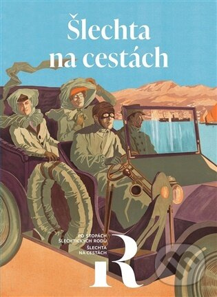 Šlechta na cestách - Peter Demeter - kniha z kategorie Reportáže a publicistika