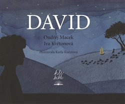 David - Ondřej Macek, Iva Květonová