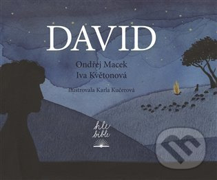 David - Ondřej Macek, Iva Květonová