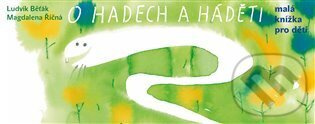 O hadech a háděti - Ludvík Běťák