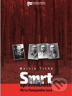 Smrt bez spravedlnosti - Martin Tichý
