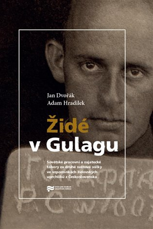 Židé v Gulagu - Jan Dvořák - kniha z kategorie Historie