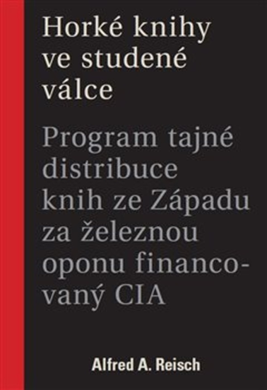 Horké knihy ve studené válce - Alfred A. Reisch