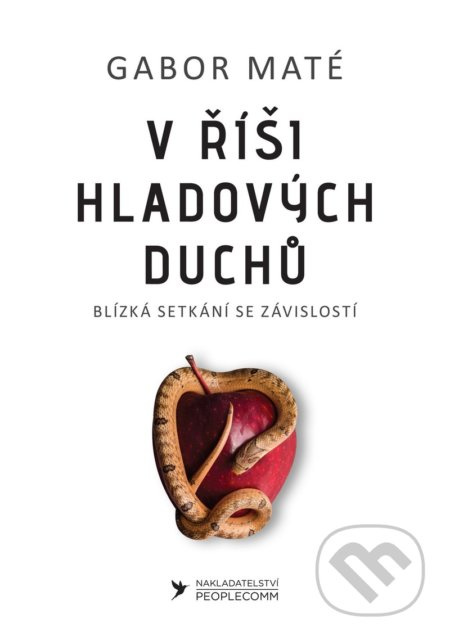 V říši hladových duchů - Gabor Maté