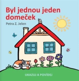 Byl jednou jeden domeček