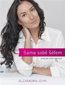 Sama sobě šéfem - Alexandra John