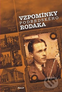 Vzpomínky podbrdského rodáka - Václav Fryš