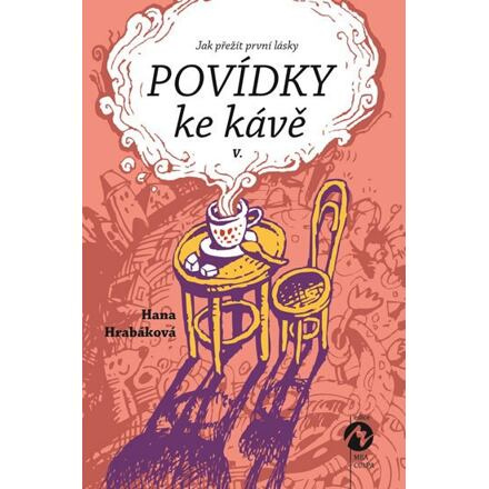Povídky ke kávě V. - Hana Hrabáková