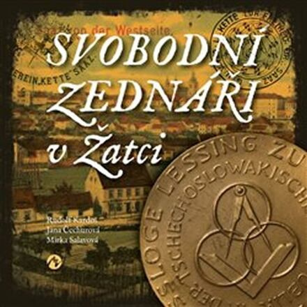 Svobodní zednáři v Žatci - Jana Čechurová, Mirka Salavová, Rudolf Kardoš