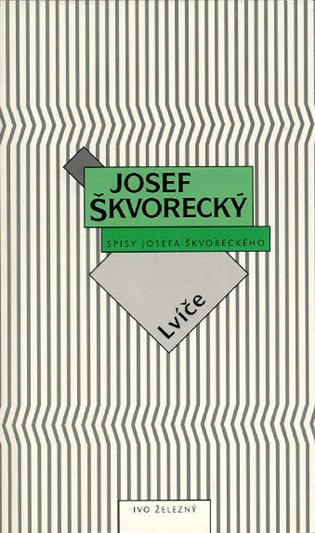 Lvíče - Josef Škvorecký