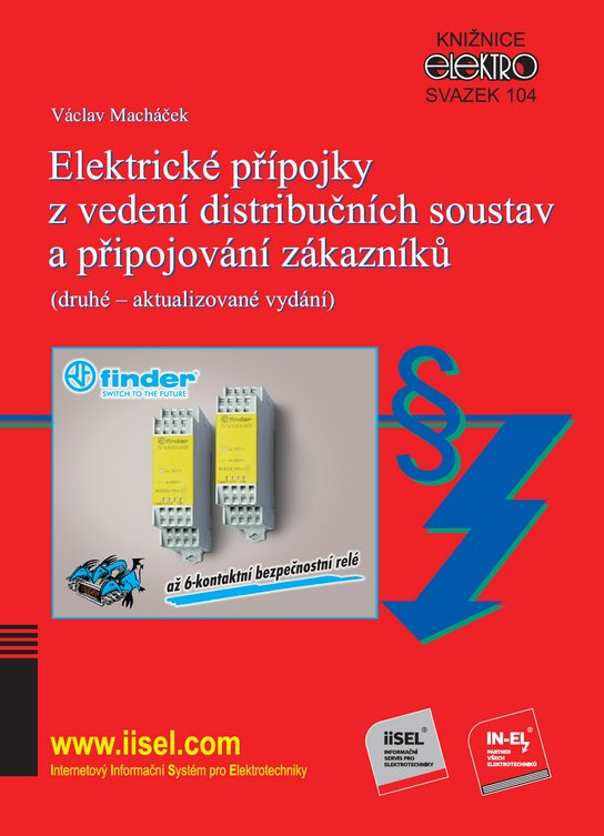 Elektrické přípojky z vedení distribučních soustav a připojování zákazníků (sv. 104) -  Václav Macháček