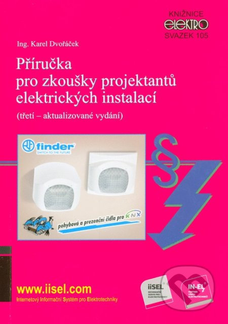 Příručka pro zkoušky projektantů elektrických instalací (3. aktualizované vydání)