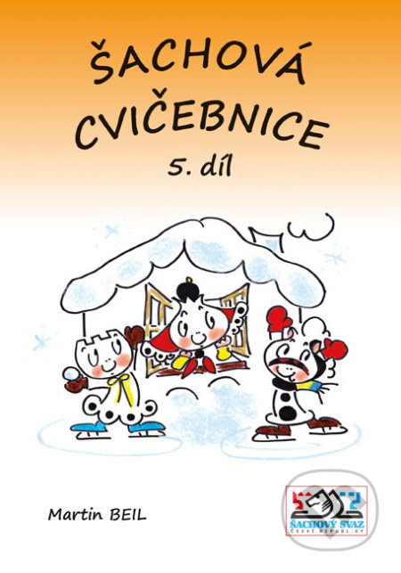 Šachová cvičebnice 5. díl - Martin Beil