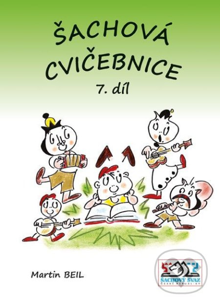 Šachová cvičebnice 7. díl - Martin Beil
