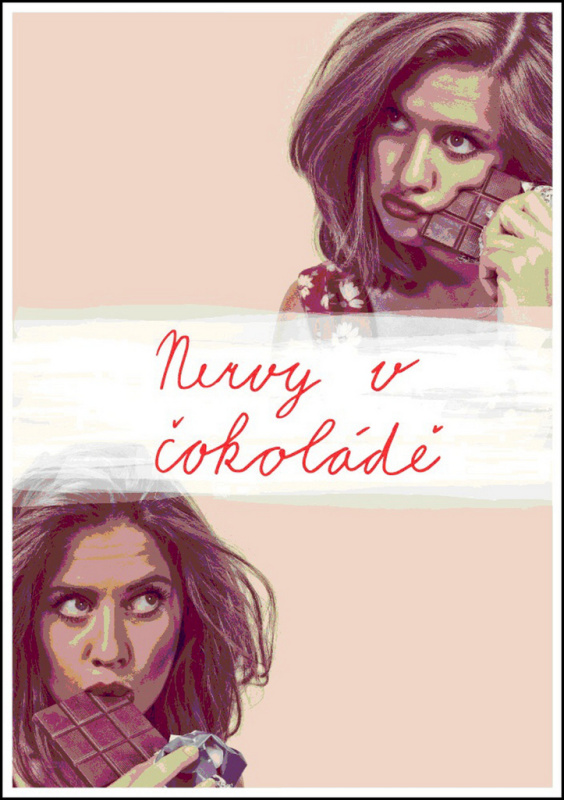 Nervy v čokoládě - Jordan Haj, Tereza Bělinová, Eva Pospíšilová, Pavel Dovhanič, Veronika Holečková, Juliana Vaculíková, Markéta Zvolánková, Teodor Kravál, Ludmila Chytilová