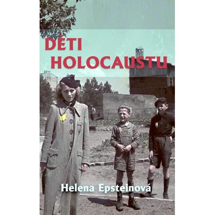 Děti holocaustu - Helena Epsteinová
