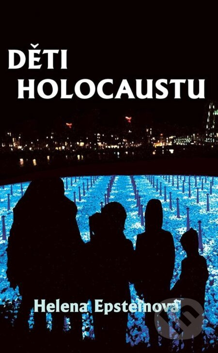 Děti holocaustu - Helena Epsteinová