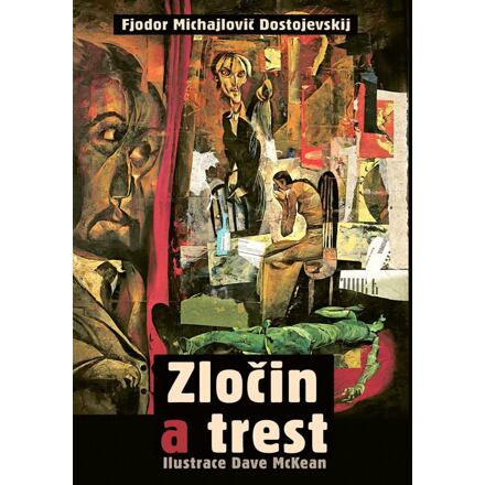 Zločin a trest - Fjodor Michajlovič Dostojevskij