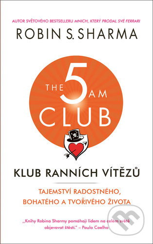 Klub ranních vítězů - Robin S. Sharma