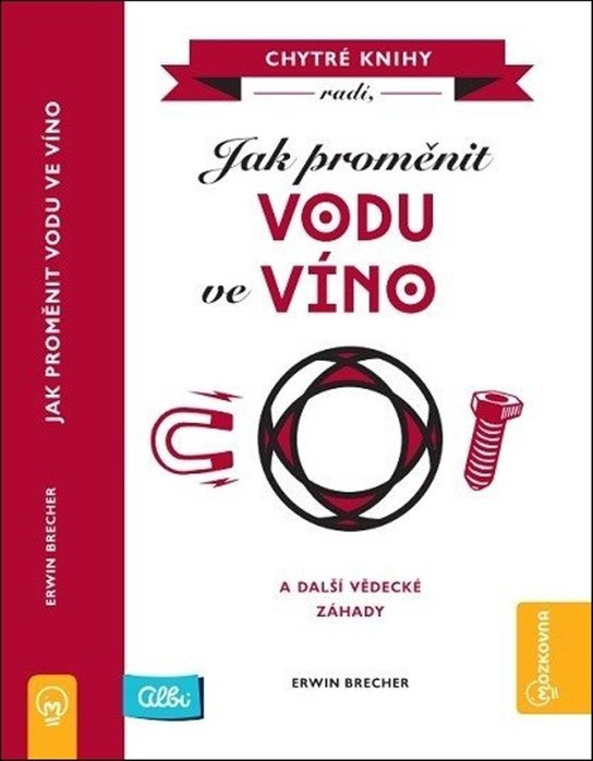 Kniha - Jak proměnit vodu ve víno Albi