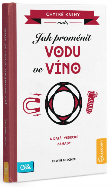 Kniha - Jak proměnit vodu ve víno Albi