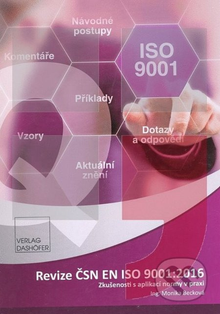 Revize ČSN EN ISO 9001:2016 (Jak aktualizovat stávající systém managementu kvality?) - kniha z kategorie Odborné a naučné