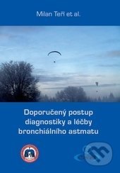 Doporučený postup diagnostiky a léčby bronchiálního astmatu - Milan Teřl, kol.