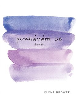 Poznávám se - Elena Browerová