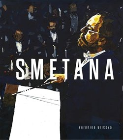 Bedřich Smetana - Veronika Bílková
