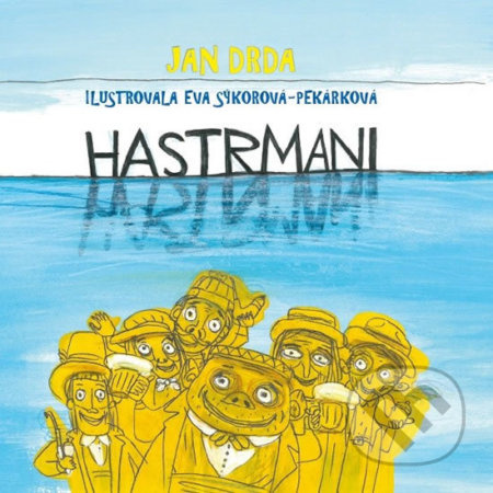 Hastrmani - Jan Drda