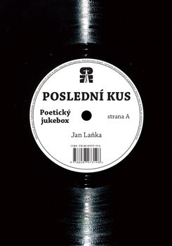 Poslední kus - Jan Laňka
