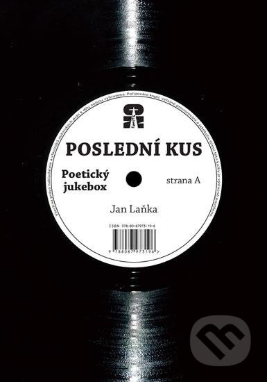 Poslední kus - Jan Laňka