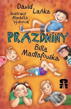 Prázdniny Billa Madlafouska - David Laňka