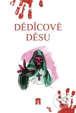 Dědicové děsu - Michal Ozogán, Alice Růžičková, Barbora Lišková, Jan Bláha, Jan Uhlík, Radka Jančová, Kateřina Segešová, Martina Hešová, Eva Vogelová, Monika Bendová